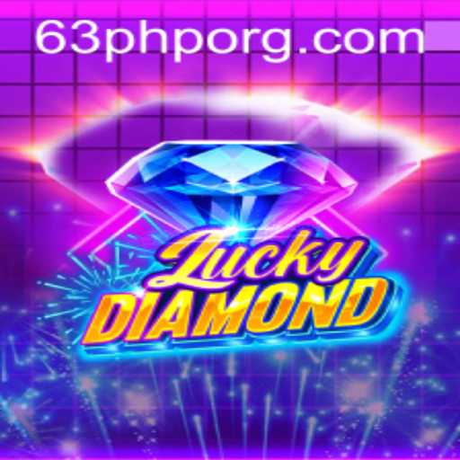 Discover the Thrills of LuckyDiamond: A 63PHP Adventure